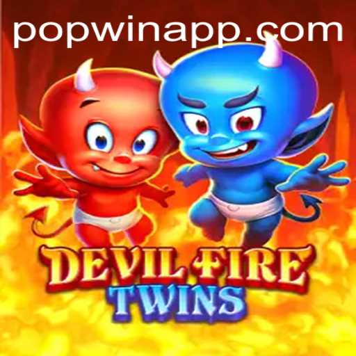 DevilFireTwins: The Ultimate Popwin Adventure