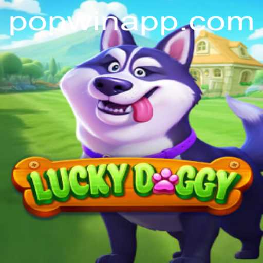 Discover the Excitement of LuckyDoggy: A Game That Puts the 'Pop' in Popwin