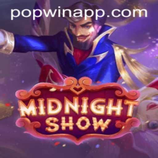 Unveiling MidnightShow: A Thrilling Popwin Gaming Experience